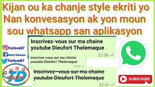 Kòman ou ka chanje style ekriti yo le wap voye mesaj bay yon moun sou whatsapp san aplikasyon