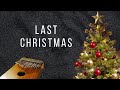 【EASY Kalimba Tutorial】 Last Christmas by Wham!