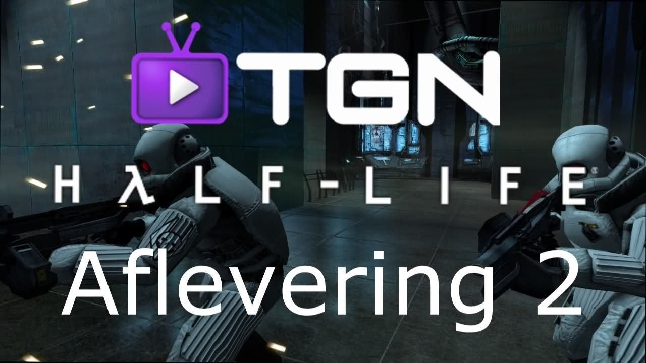 ★ Half-Life: Aflevering 2 ft. Polopolo - WAY➚