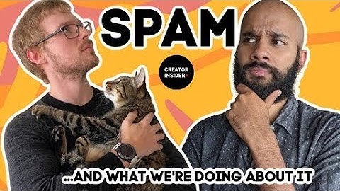 SPAM... And how we