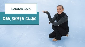 Der SKATE Club - Scratch Spin