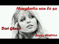 Dori Ghezzi - Margherita non lo sa (Linea di Basso)