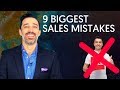 9 BIGGEST Sales Mistakes To Avoid (At All Costs)