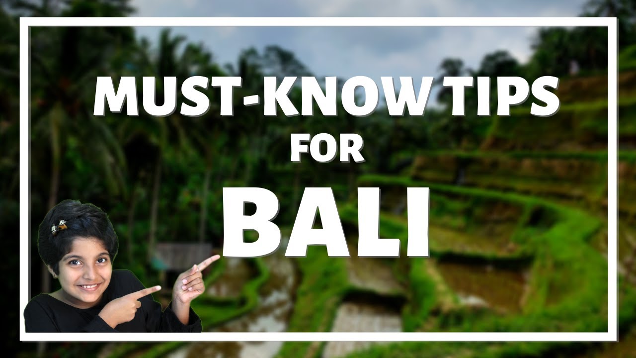 Bali Must Know Tips | Bali Travel Tips | Bali with Kids - YouTube