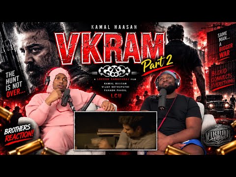 VIKRAM Movie Reaction Part 2/6 🔥 | Things Are Getting CRAZY | Kamal Haasan