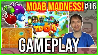 Monty Plays Bloons TD6 - playthrough part 16 - Double-HP MOAB Madness!
