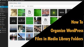 How to Organize WordPress Files in Media Library Folders