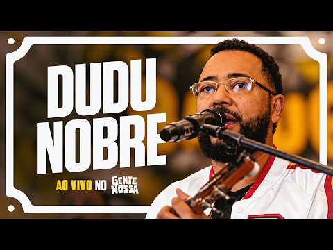 25 MINUTES of SAMBA with DUDU NOBRE on GENTE NOSSA