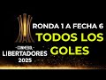 RONDA #1 HASTA LA FECHA #6 LIBERTADORES 2025: RESUMEN DE TODOS LOS GOLES #COPALIBERTADORES