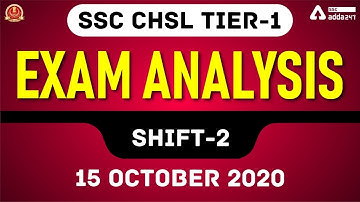 SSC CHSL Tier-1 Exam Analysis Shift-2 (October 15) | CHSL Analysis & Paper Review 2020