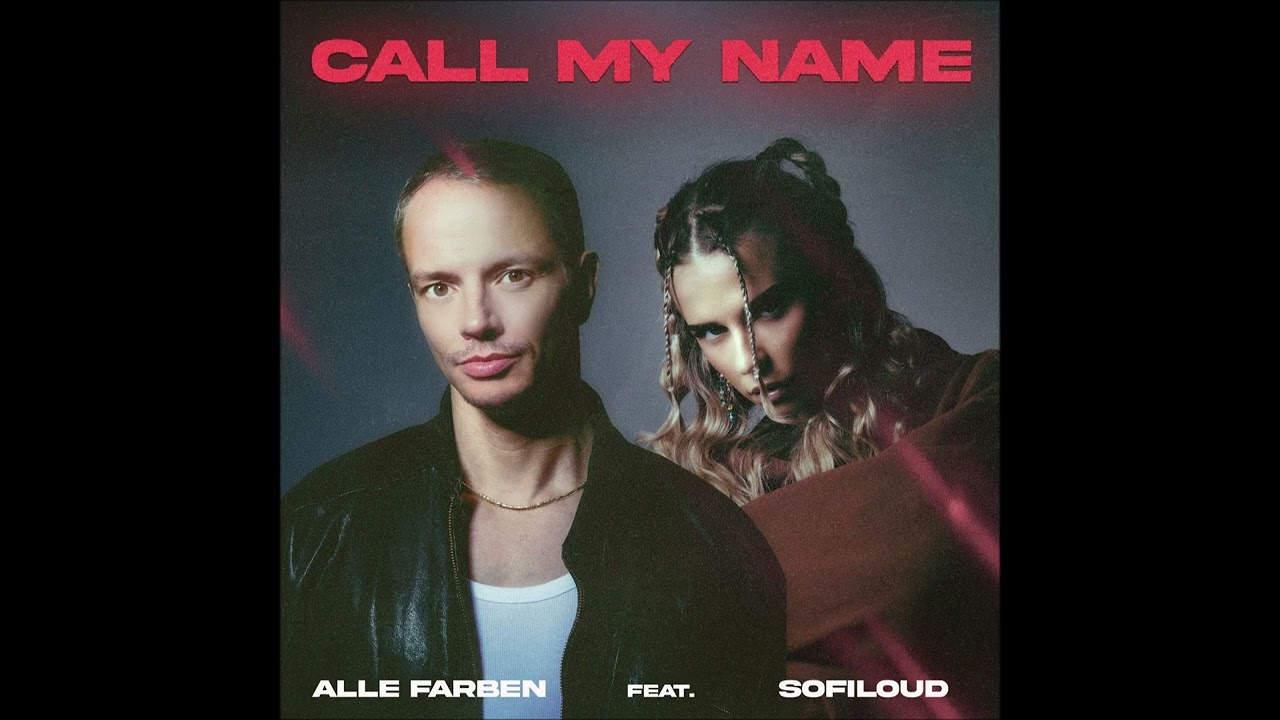 Alle Farben - Call My Name (Audio) ft. Sofiloud