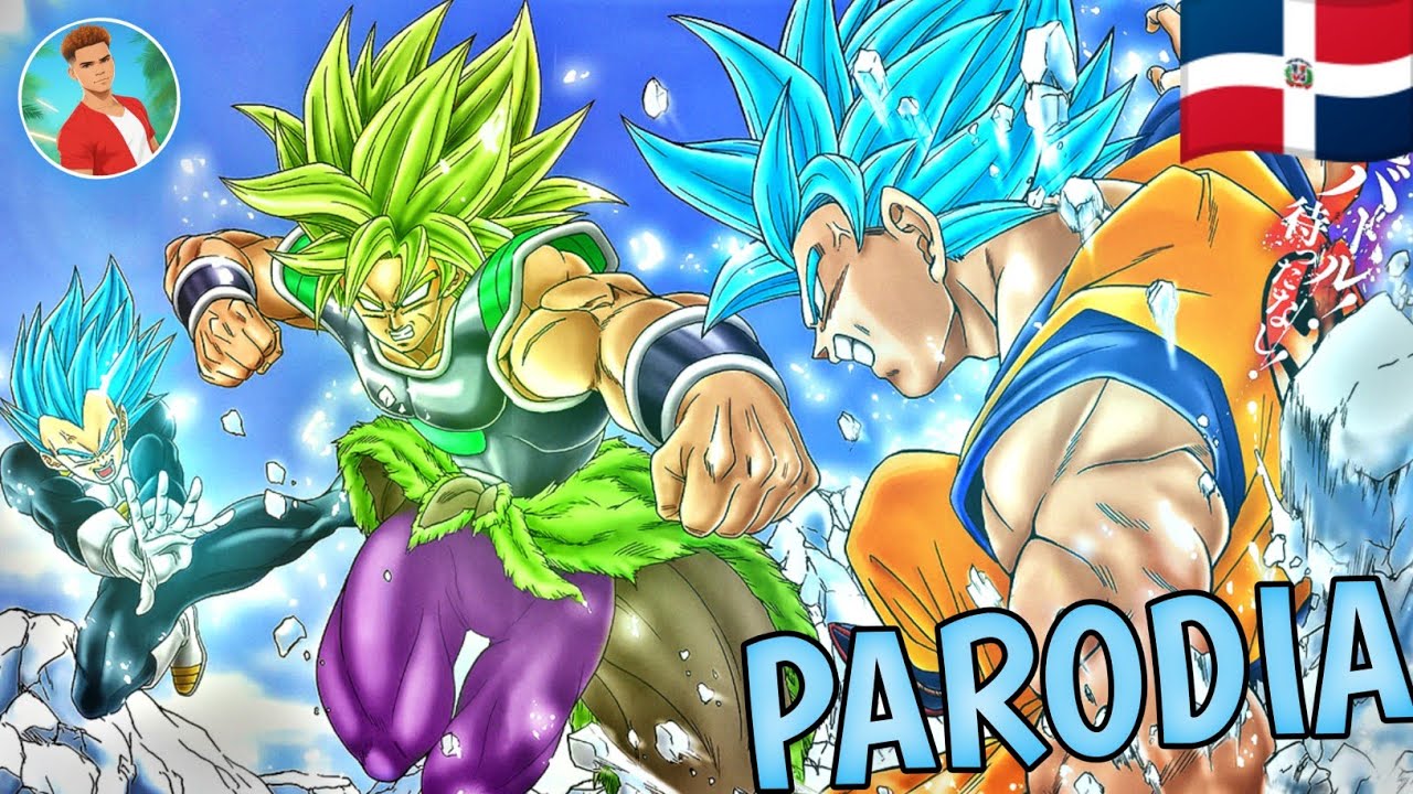 Goku y Vegeta VS Broly Dragón Ball Super (PARODIA) 🇩🇴😂