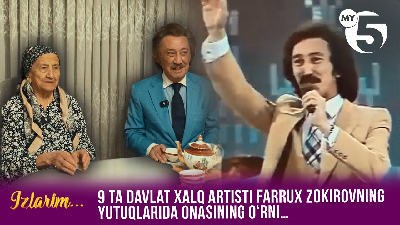 Farrux Zokirovning yutuqlarida onasining o‘rni, bolalik xotiralari va hayot zarvaraqlari… | IZLARIM