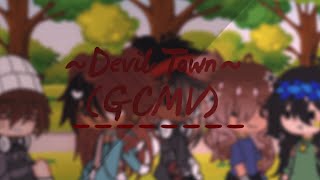 Devil Town||GCMV|| Sunlight in our Bones||GC||teaser #2