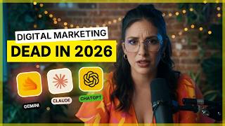 Digital Marketing is DEAD in 2026 Unless You Use AI Like THIS