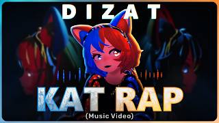 Dizat / Kat Rap Official Music Video