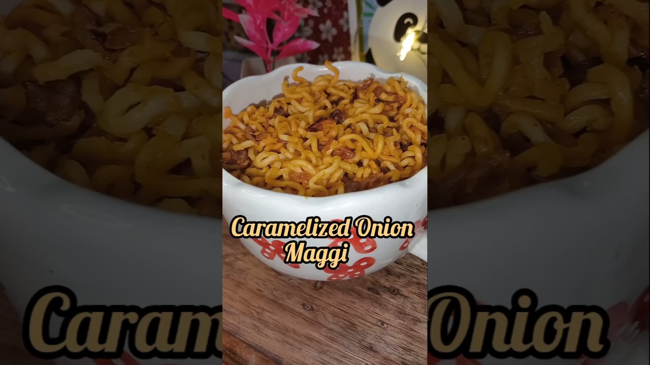 Caramelized Onion Maggi