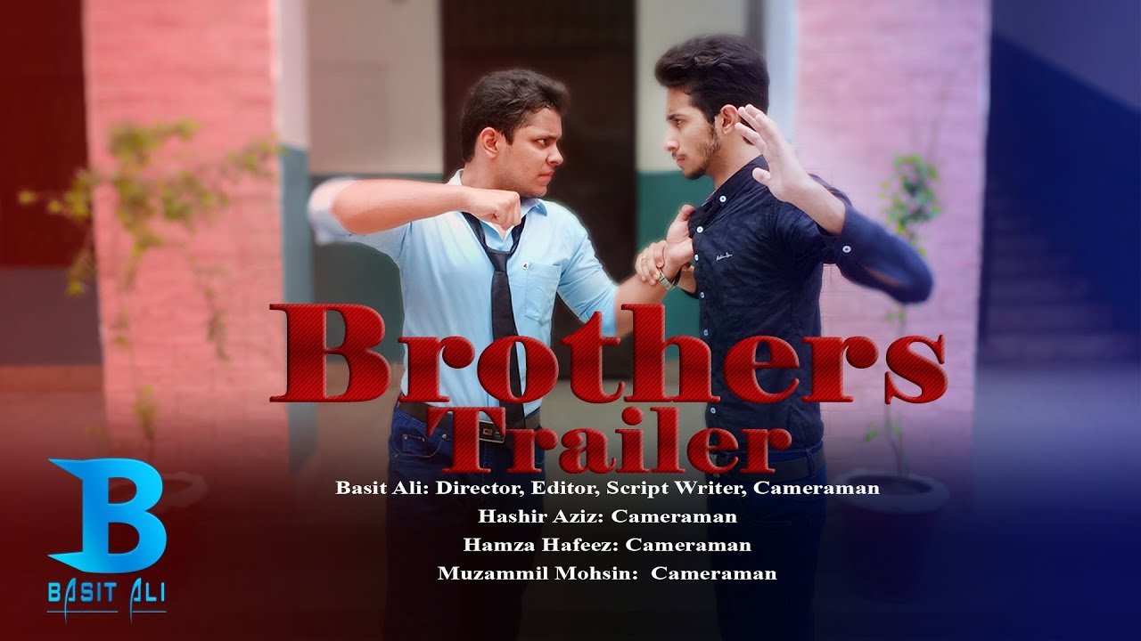 Brothers Official Trailer | Basit Ali SE - YouTube