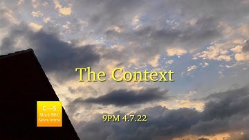 BBC The Context intro 9pm 4.7.22 MOCK
