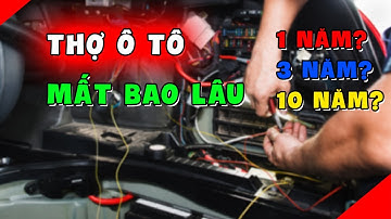 Mất Bao Lâu Để Trở Thành Thợ Sửa Chữa Ô Tô Chuyên Nghiệp?