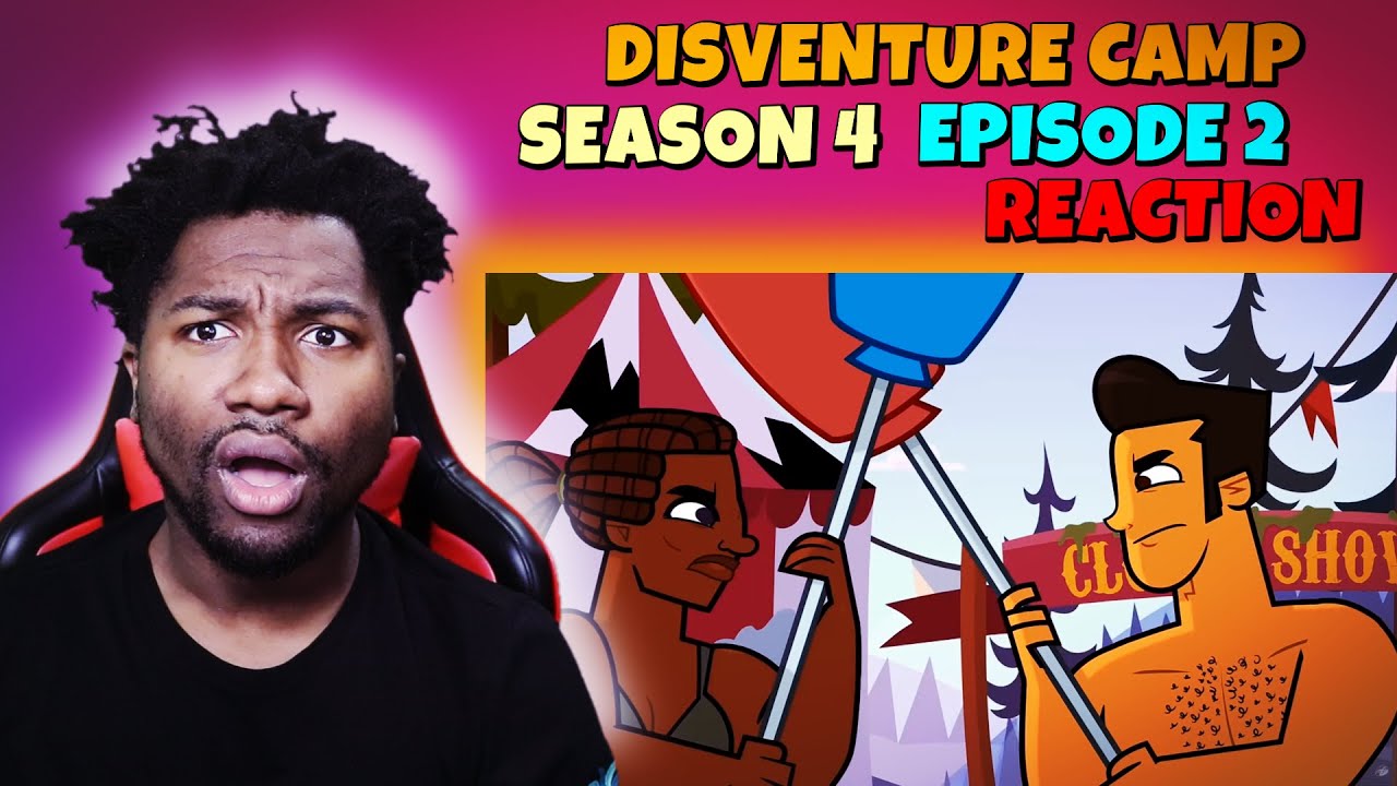 VOICE ACTOR REACTS: Disventure Camp | Season 4 - Episode 2 | LET THE ...