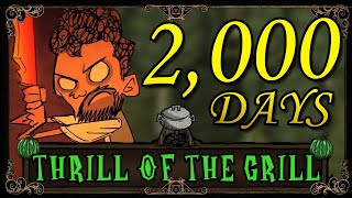 2,000 Day Base Tour | Thrill of the Grill Don't Starve Together