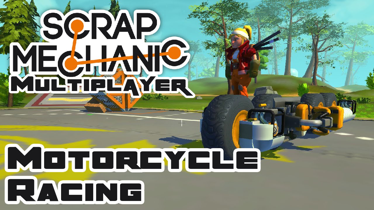 Motorcycle Racing & Development - Let's Play Scrap Mechanic - Gameplay ...