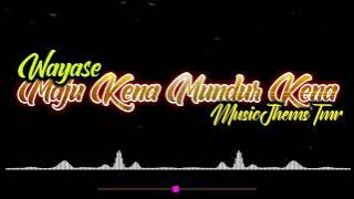WAYASE MAJU KENA MUNDUR KENA REMIX MUSIC T.M.R 2021
