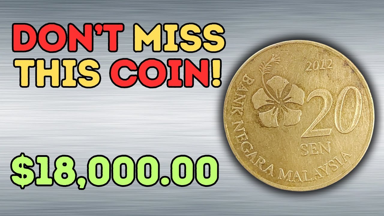 Don’t Ignore This Coin – 2012 Malaysia 20 Sen Auction Values