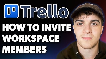 How to Invite Workspace Members in Trello [2025 Full Guide]