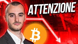 🚨BITCOIN a rischio? Ecco cosa mi aspetto dalle criptovalute