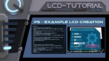 LCD-tutotrial - empyrion galactic survival - p5 - example LCD