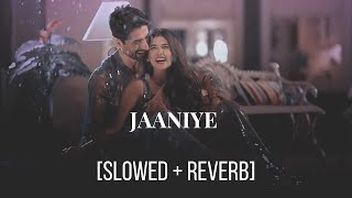 Jaaniye | Yrkkh | (Slowed   Reverb) | simmeringvibex