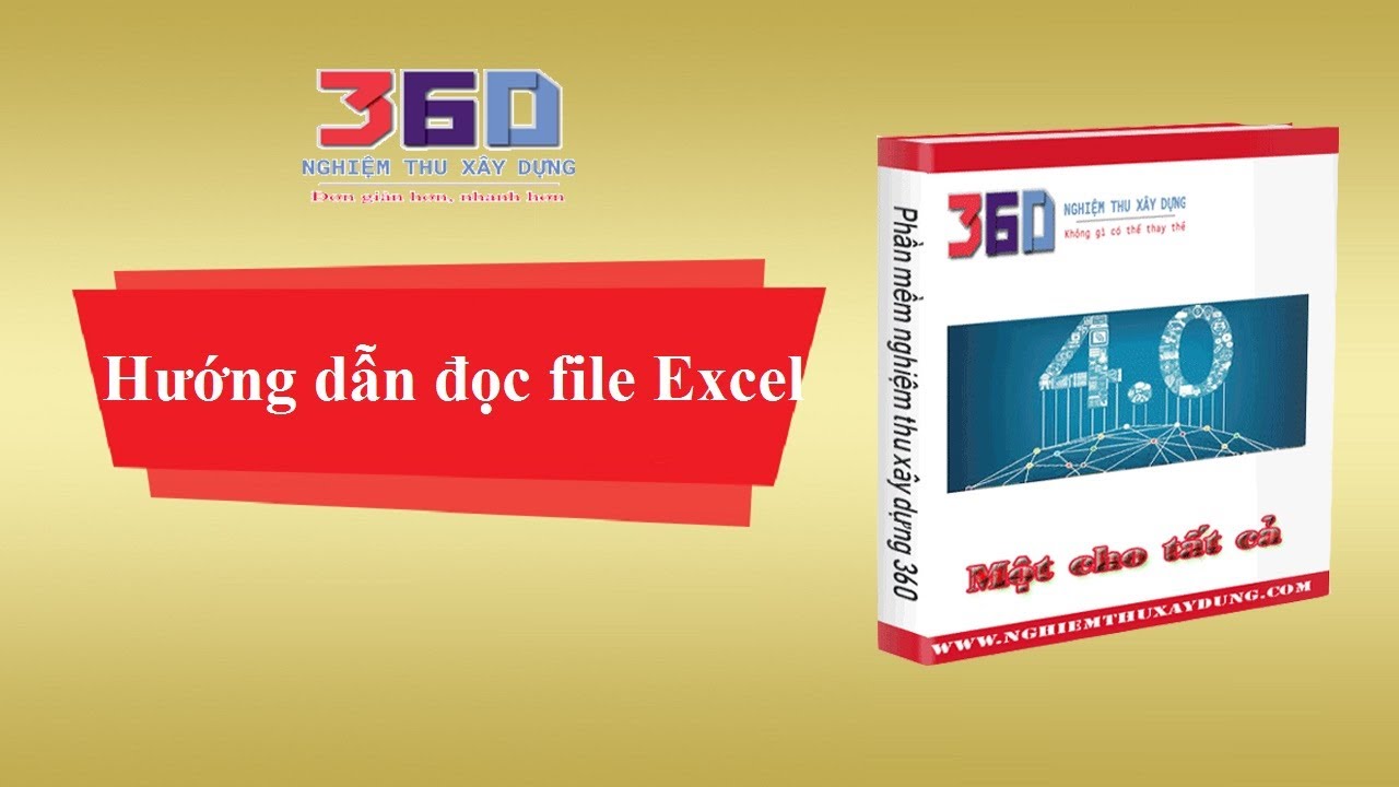 6. Hướng dẫn đọc file excel vào phần mềm nghiệm thu xây dựng 360