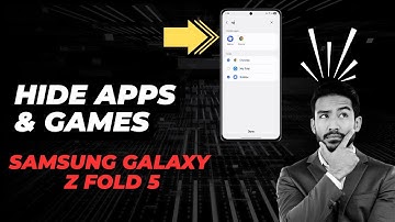 How To Hide Apps & Games on Samsung Galaxy Z Fold 5 (2025) | Easy & Secure App Privacy Tips!