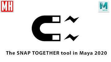 The SNAP TOGETHER tool in Maya 2020