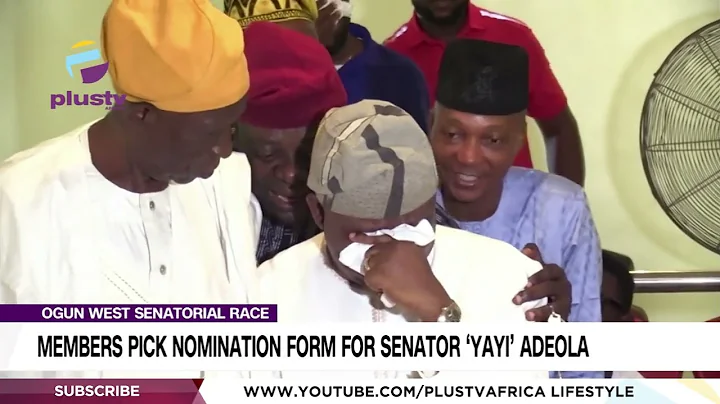 Ogun West Senatorial Race: Members Pick Nomination Form For Senator ‘Yayi’ Adeola | NEWS
