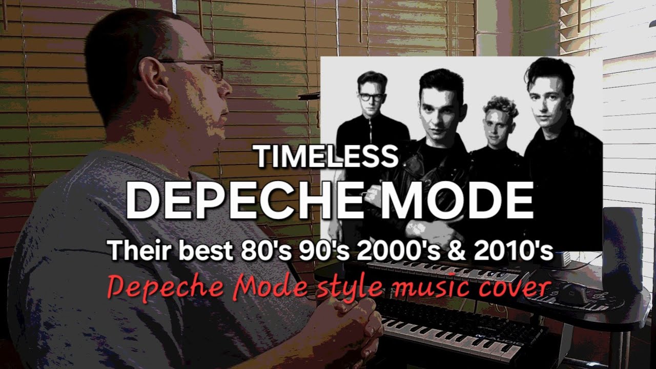 Timeless Depeche Mode Their Best 80's 90's 2000's & 2010's topic 