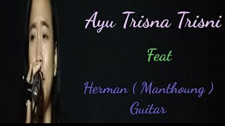 PERLAHAN - Guyon Waton || ( Cover ) Ayu Trisna Trisni Feat Herman (Manthoung) || Acoustic Version