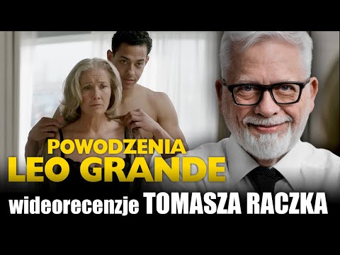 POWODZENIA, LEO GRANDE,  reż. Sophie Hyde, prod. 2022 - wideorecenzja Tomasza Raczka