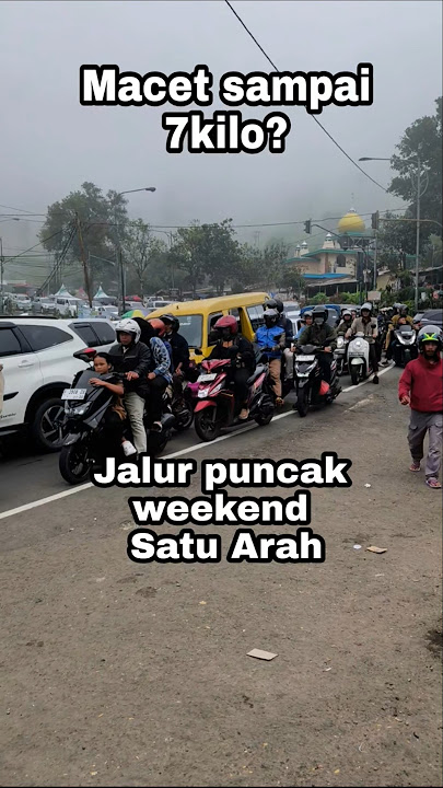 Jalur Puncak Hari Minggu Satu Jalur sampai macet 7 kilo