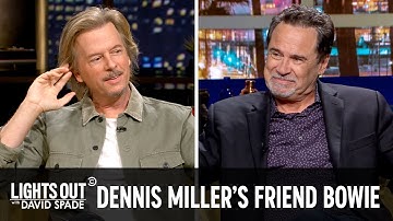 Dennis Miller Can’t Stop Name-Dropping - Lights Out with David Spade