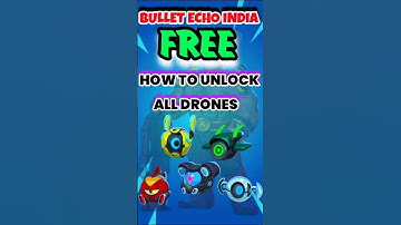HOW TO UNLOCK DRONES FREE | BULLET ECHO INDIA | DRONES | #viral #trending #shorts #bulletecho #funny