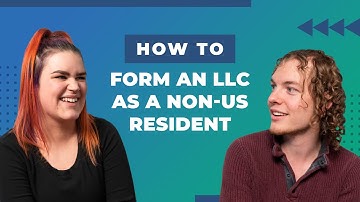 How to Form an LLC as a Non-US Resident