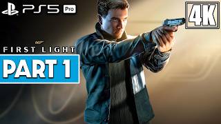 007 FIRST LIGHT Gameplay Walkthrough PART 1 [4K 60FPS PS5 PRO] - No Commentary