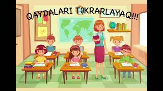 1 sinif qaydaları təkrarlayaq!!!