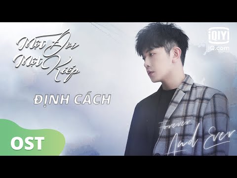 Video Định Cách - Nhan Nhân Trung | Một Đời Một Kiếp OST |... - youtube