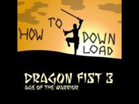 Download Game Dragon Fist 3 Age Of The Warrior Download Game Dragon Fist 3 Age Of The Warrior