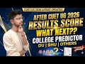 Cuet 2026 results out | cuet college predictor 2026 DU BHU Admission 2026