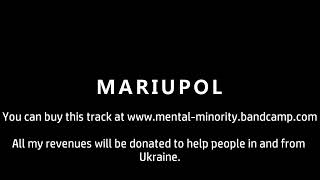Mental Minority - Mariupol